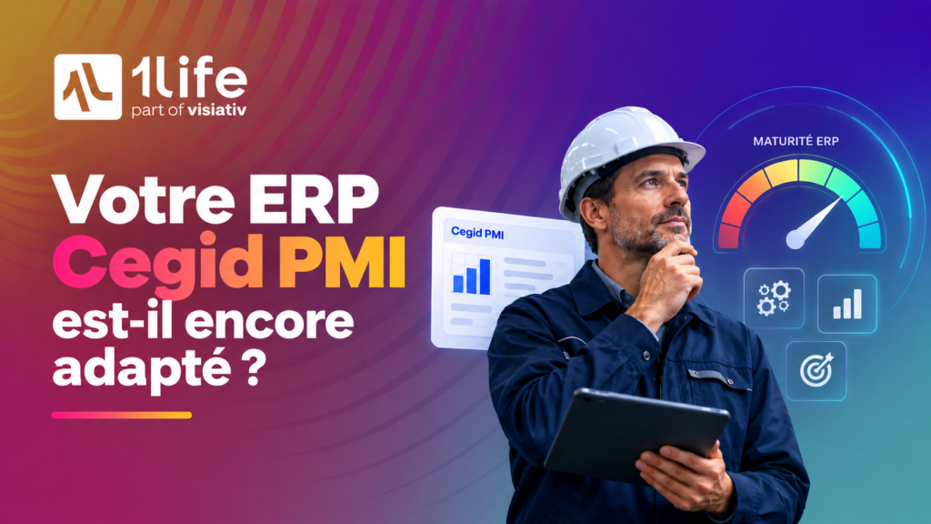 Votre ERP Cegid PMI est il encore adapté